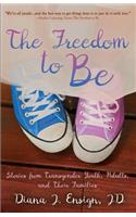 Freedom to Be