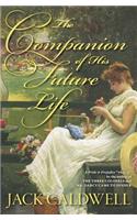 Companion of His Future Life