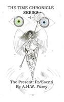 The Present: Praesenti