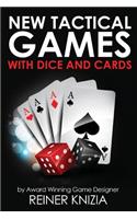 New Tactical Games With Dice And Cards