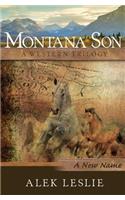 Montana Son - A New Name
