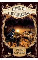 Dawn of the Guardian