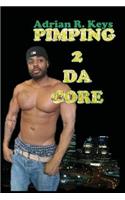 Pimping 2 Da Core