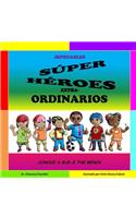 Impecables Super Heroes Extra-Ordinarios