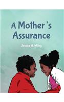 Mother's Assurance