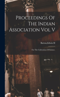 Proceedings Of The Indian Association Vol V