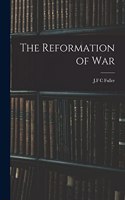 Reformation of War