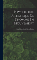 Physiologie Artistique De L'homme En Mouvement