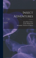 Insect Adventures