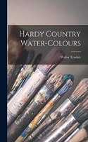 Hardy Country Water-colours