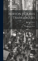 Burton Holmes Travelogues