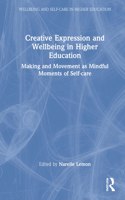 Creative Expression and Wellbeing in Higher Education