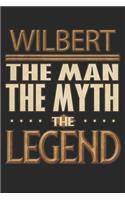Wilbert The Man The Myth The Legend