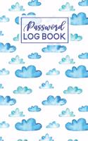 Password Log Book: Watercolor Cloud Pattern Internet Password Keeper Journal Online Username Login Notebook Organizer Hand Lettered Script Calligraphy