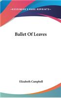 Ballet of Leaves