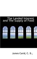 The Landed Interest and the Supply of Food