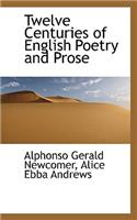 Twelve Centuries of English Poetry and Prose