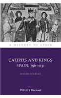 Caliphs and Kings