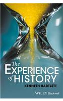 The Experience of History