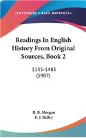 Readings In English History From Original Sources, Book 2