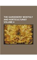 The Gardeners' Monthly and Horticulturist Volume 4: (English)