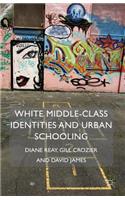 White Middle-Class Identities and Urban Schooling