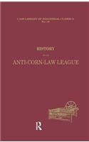History of the Anti-Corn Law League