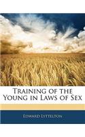 Training of the Young in Laws of Sex