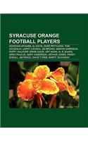 Syracuse Orange Football Players: Donovan McNabb, Al Davis, Tom Coughlin, Duke Pettijohn, Larry Csonka, Jim Brown, Duffy Daugherty(English)