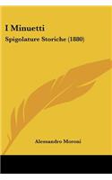 I Minuetti: Spigolature Storiche (1880)(Italian)
