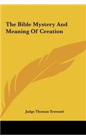 The Bible Mystery and Meaning of Creation