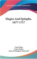 Elegies and Epitaphs, 1677-1717
