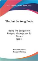 The Just So Song Book