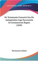 de Testamento Genserici Seu de Antiquissima Lege Successoria in Germanorum Regnis (1859)