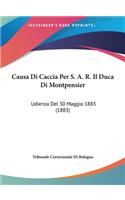 Causa Di Caccia Per S. A. R. Il Duca Di Montpensier