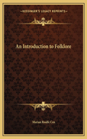 An Introduction to Folklore: (English)