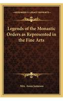 Legends of the Monastic Orders as Represented in the Fine Arts