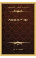 Dominion Within