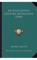 Eighteenth Century Anthology (1904) an Eighteenth Century Anthology (1904)