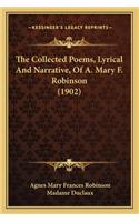 Collected Poems, Lyrical and Narrative, of A. Mary F. Robinson (1902)