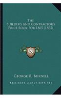 Builder's and Contractor's Price Book for 1865 (1865)