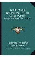 Four Years' Residence In The West Indies