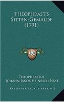 Theophrast's Sitten-Gemalde (1791)