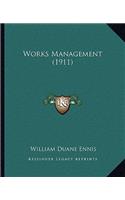 Works Management (1911)