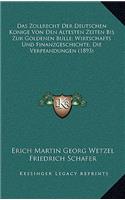 Das Zollrecht Der Deutschen Konige Von Den Altesten Zeiten Bis Zur Goldenen Bulle; Wirtschafts Und Finanzgeschichte; Die Verpfandungen (1893)