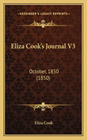 Eliza Cook's Journal V3