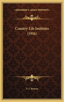 Country-Life Institutes (1916)