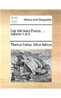 Caji Silii Italici Punica. ... Volume 1 of 2