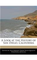 A Look at the History of San Diego, California