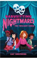 Babysitting Nightmares: The Twilight Curse
